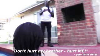 Don't hurt my brother - hurt ME! - your sister to your biggest bully